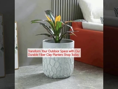 Transform Your Outdoor Space with Our Durable Fiber Clay Planters Shop Today